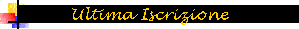 Ultima Iscrizione