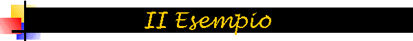 II Esempio